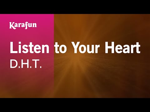 Listen to Your Heart - D.H.T. | Karaoke Version | KaraFun