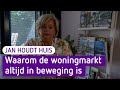 De woningmarkt zit nog steeds vast, 'maar niet zo erg als een paar maanden geleden' - Jan Houdt Huis