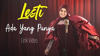 Download lagu Lesti - Ada Yang Punya |   mp3