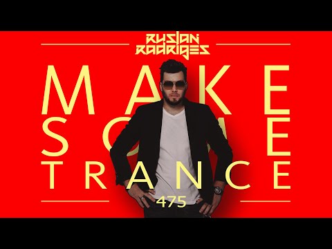 Ruslan Radriges - Make Some Trance 475