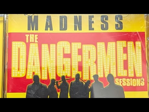 MADNESS, the dangermen sessions (FULL ALBUM)