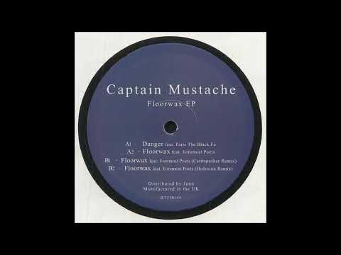 Captain Mustache - Danger feat. Paris The Black Fu [RTTD019]