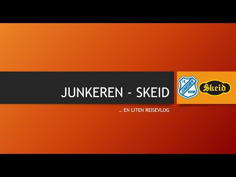 Junkeren - Skeid 120524 Reisevlog