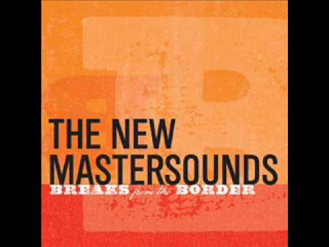 The New Mastersounds - Take What You Need