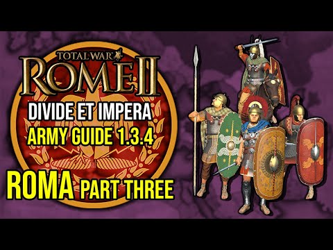 Roma Army Guide - III (1.3.4)  - ROME 2 Total War ~ Factional Army Guide [Divide Et Impera] #11