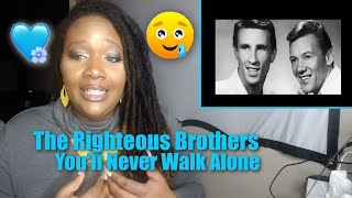 The Righteous Brothers - You&#39;ll Never Walk Alone - Reaction