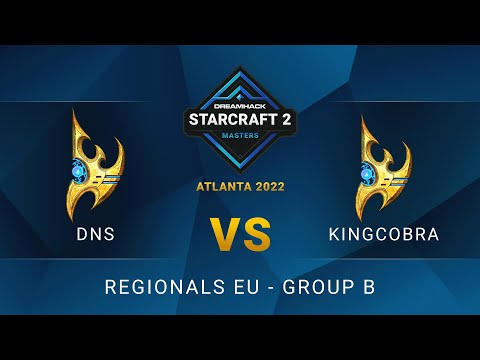 SC2 - DnS vs KingCobra - DreamHack SC2 Masters: Atlanta 2022 - Group B - EU