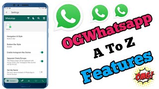 OGWhatsapp A To Z Features || IN HINDI || @MKV TECHNICAL
