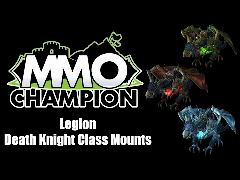 Patch 7.2 - Death Knight Class Mounts