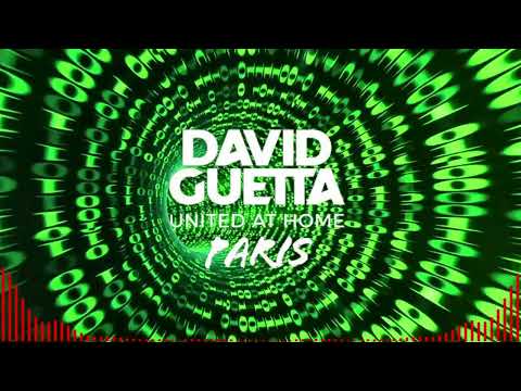 🎶 Deejay Set David Guetta: United at Home, Paris Edition 🎶