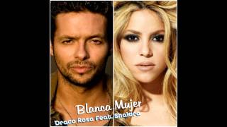 Draco Rosa Feat Shakira - Blanca mujer