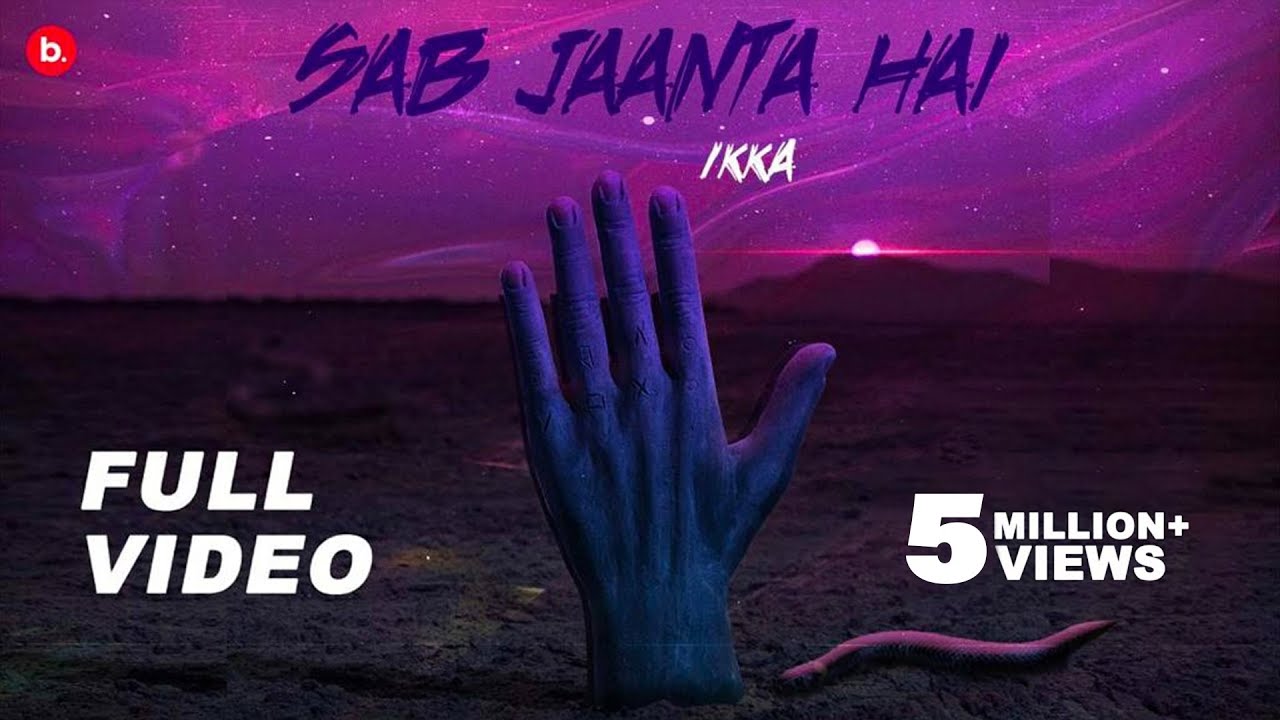 Sab Jaanta Hai Lyrics - Ikka