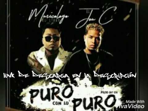Puro con los puros Musicólogo the libro ft Jou C + link de descarga
