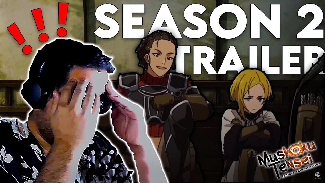 Psychologist Reacts to Mushoku Tensei Season 2 Trailer