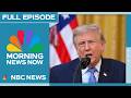 Morning News NOW Full Episode July 17