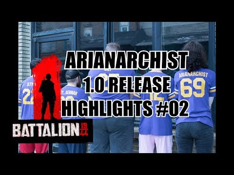 ARIANARCHIST's Battalion 1944 1.0 Release Highlights #02 - Fragadelphia Recap & online frags