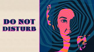 Do Not Disturb | Official Trailer | Horror Brains