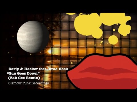 Gariy & Hacker feat. Brad Rock - Sun Goes Down (Zak Gee Remix)