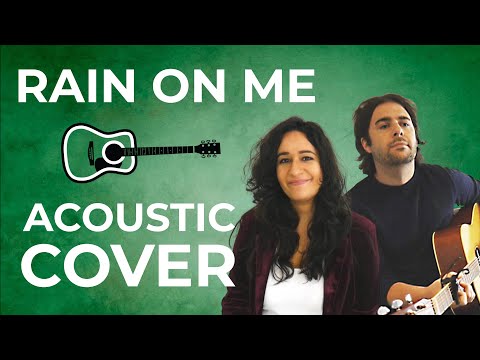 Rain On Me - Lady Gaga & Ariana Grande (Acoustic Cover by The Northern Roots)