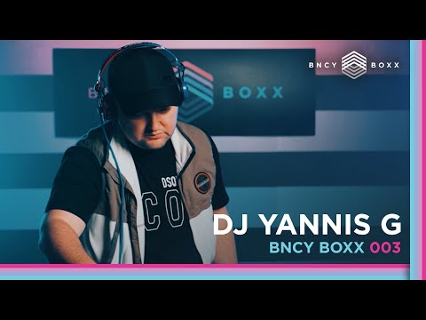 DJ Yannis G | BNCY BOXX 003 | 1 Hour Bounce/Donk Mix