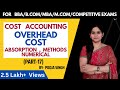 Absorption Of Overhead | Overhead Absorption | Rate Of Absoption | Cost Accounting BBA | B.Com | MBA