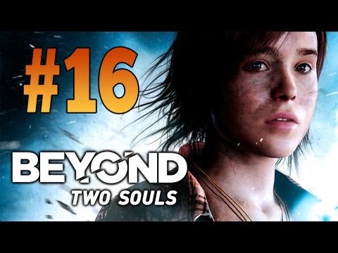 Beyond Two Souls [FULL GAME] Walkthrough - Part 16 Old Friends Gameplay PS3 HD