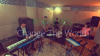 Change The World (Wynonna Judd / Babyface  / Eric Clapton) / vibraphone saxophone piano drums　cover