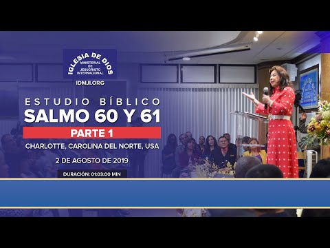 541 - Salmo 60 y 61 - Parte 01 - Charlotte, NC, USA , Hna. María Luisa Piraquive, 02 ago 2019.