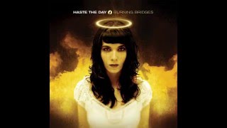 Haste The Day - Burning Bridges [Full Album]