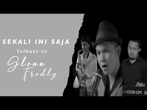 Glenn Fredly - Sekali Ini Saja ( Rio Gebze Cover)