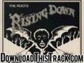the roots - I Can't Help It (Feat. Malik  - Rising Down