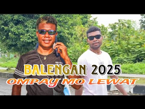BALENGAN VIRAL 2025✓ OMPAY MO LEWAT LAGU MINANG ADE NONA WONDAMA ANDI & JEFTA