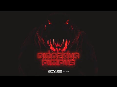 Dinozaur Pimpuś (KriZ Van Dee Remix)