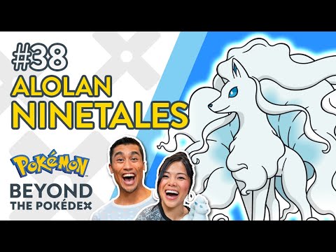 Alolan Ninetales | Beyond the Pokédex - Entry #38