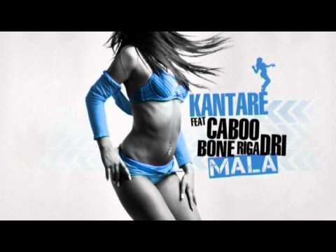 Kantare  - Mala ft. Caboo, Bone & RigaDri (Trade it all RMX produced by Kantare) 2011