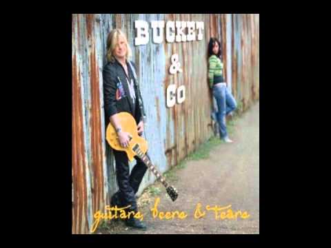 Bucket & Co - Girl of my dreams feat Spike of Quireboys (2010)