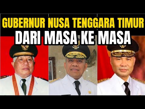 Daftar Gubernur Nusa Tenggara Timur dari Awal hingga saat ini