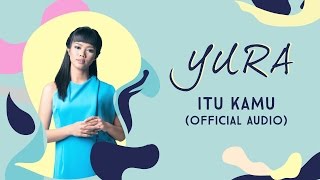 Itu Kamu Music Video