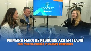 Primeira Feira de Negócios ACII em Itajaí | #112