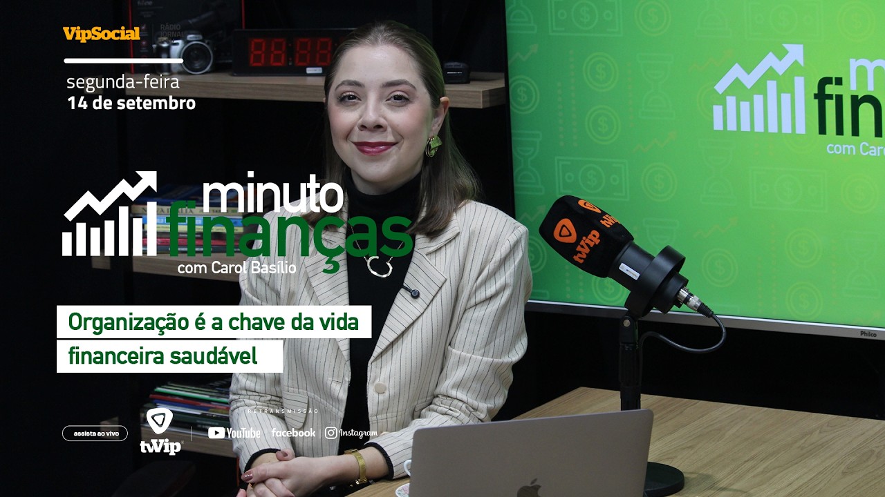 MINUTO FINANÇAS | Organização é a chave da vida financeira saudável