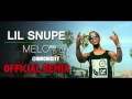Lil Snupe - Melo (Remix) ft. Chi City 