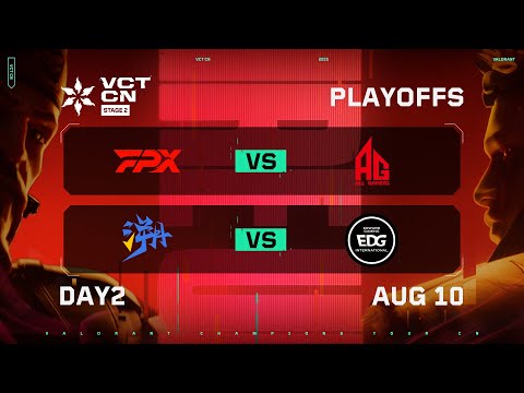 FPX vs AG - TE vs EDG - Day 2 - Playoffs - VCT CN Stage 2