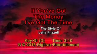 Lefty Frizzell - If You&#39;ve Got The Money I&#39;ve Got The Time (Backing Track)