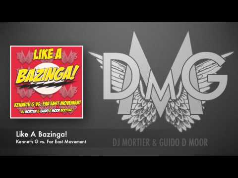 Kenneth G vs. Far East Movement - Like A Bazinga! (Mortier & D Moor Bootleg)