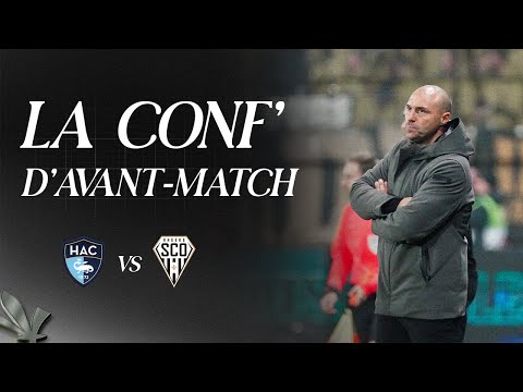 Le Havre / Angers SCO - Pre-match press conference