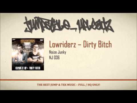Lowriderz - Dirty Bitch