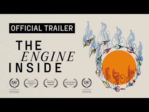 Official Trailer: The Engine Inside - A Documentary About Using Bicycles To Build A Better Future