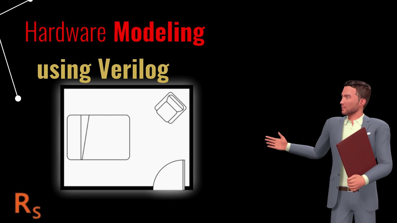 Hardware Modeling using Verilog | Latest Tutorial | 2021