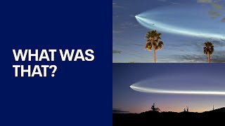 What was that streak of light over Phoenix
