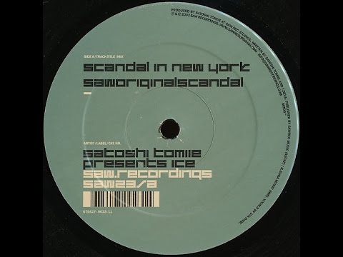 Satoshi Tomiie Presents Ice ‎– Scandal In New York (Saworiginalscandal)